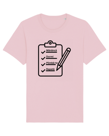 MANANCA, DORMI, PLIMBA-TE, REPETA Cotton Pink