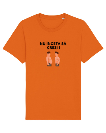 NU ÎNCETA SĂ CREZI Bright Orange