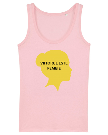 VIITORUL ESTE FEMEIE Cotton Pink