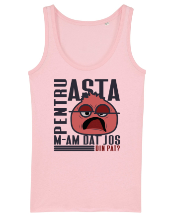 Pentru asta m-am dat jos din pat? Cotton Pink