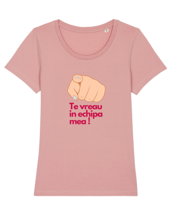 TE VREAU IN ECHIPA MEA Canyon Pink