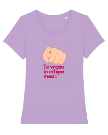 TE VREAU IN ECHIPA MEA Lavender Dawn