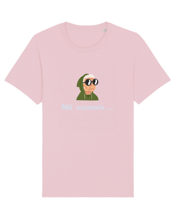 MĂ MAMAIE ... Cotton Pink