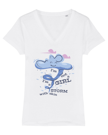 I'm Not A Girl I'm A Storm With Skin White