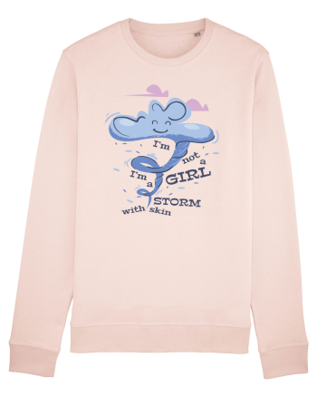 I'm Not A Girl I'm A Storm With Skin Candy Pink