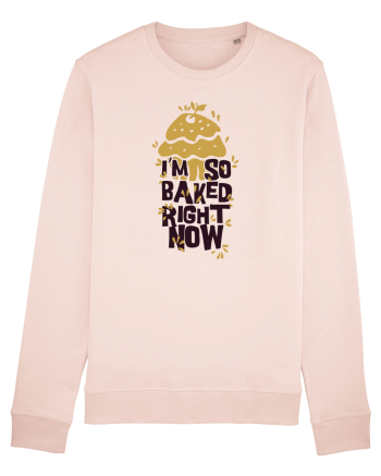 I'm So Baked Right Now Candy Pink