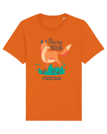Oh, You're Installing Chrome Bright Orange