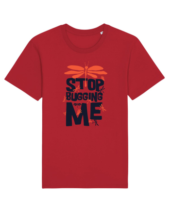 Stop Bugging Me Red