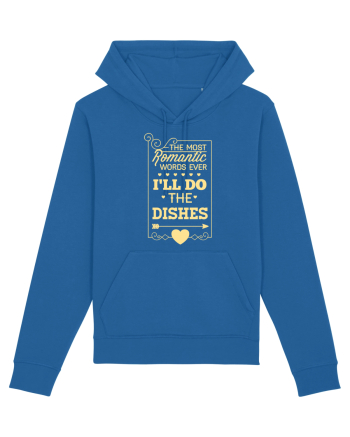 The Most Romantic Words Ever I'll Do The Dishes Royal Blue