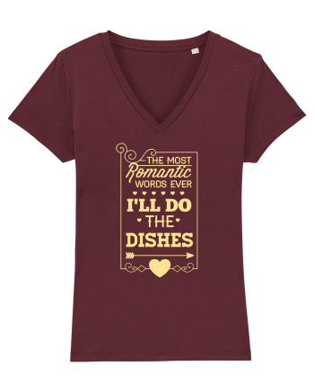The Most Romantic Words Ever I'll Do The Dishes Burgundy