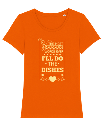 The Most Romantic Words Ever I'll Do The Dishes Bright Orange