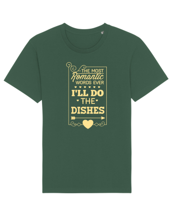 The Most Romantic Words Ever I'll Do The Dishes Bottle Green