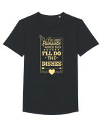 The Most Romantic Words Ever I'll Do The Dishes Tricou mânecă scurtă guler larg Bărbat Skater