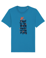 Time Is Fun When You're Having Flies Tricou mânecă scurtă Unisex Rocker