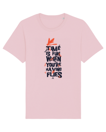 Time Is Fun When You're Having Flies Cotton Pink