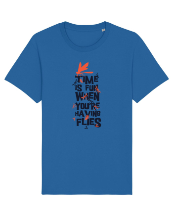 Time Is Fun When You're Having Flies Royal Blue