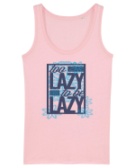 Too Lazy To Be Lazy Maiou Damă Dreamer