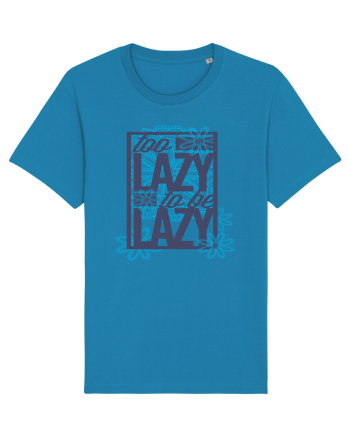 Too Lazy To Be Lazy Azur