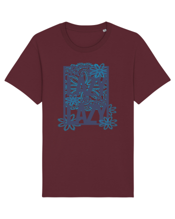 Too Lazy To Be Lazy Burgundy