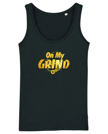 On my GRIND Black
