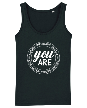 You are enough important worthy kind loved strong capable Black