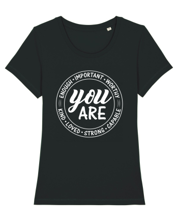 You are enough important worthy kind loved strong capable Black