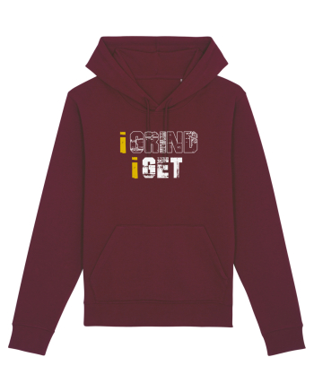 I grind I get Burgundy