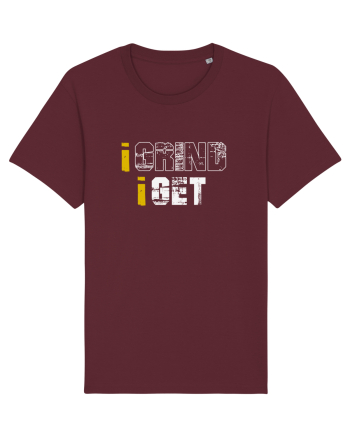 I grind I get Burgundy