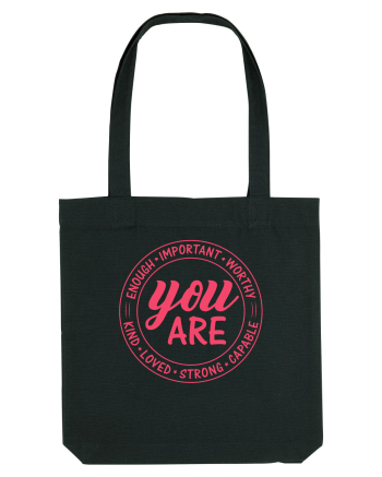 You are enough important worthy kind loved strong capable w Black