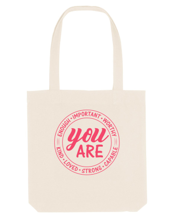You are enough important worthy kind loved strong capable w Natural