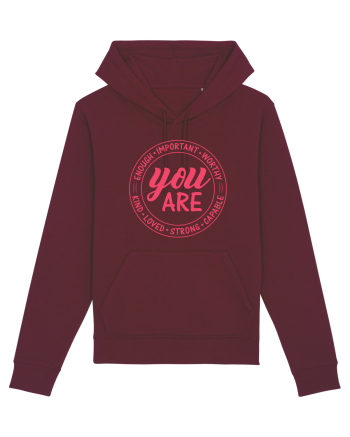 You are enough important worthy kind loved strong capable w Burgundy