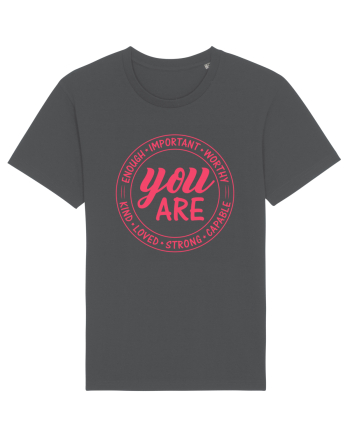 You are enough important worthy kind loved strong capable w Anthracite