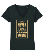You Never Run Out Of Things That Can Go Wrong Tricou mânecă scurtă guler V Damă Evoker
