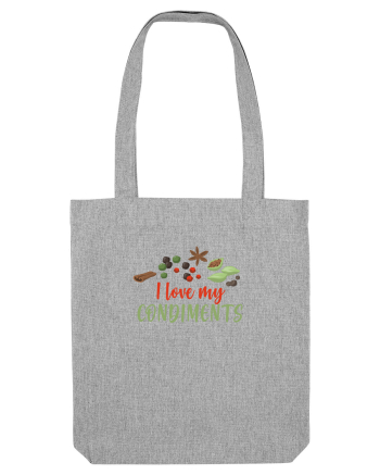 Love my condiments Heather Grey