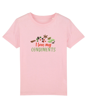 Love my condiments Cotton Pink