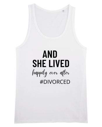 And she lived happily ever after. divorced.  Si ea a trait fericita. Divort White