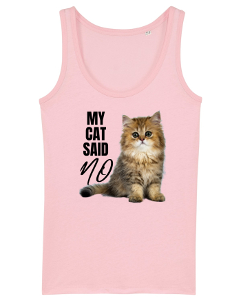 My cat said no Cotton Pink