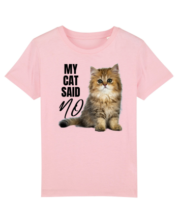 My cat said no Cotton Pink