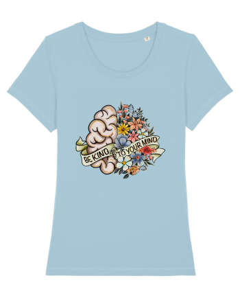 Be Kind To Your Mind Sky Blue