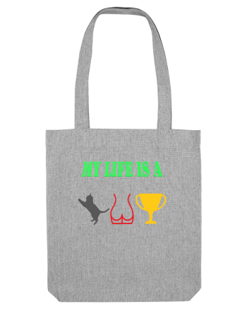 My life is a cat-ass-trophy Heather Grey