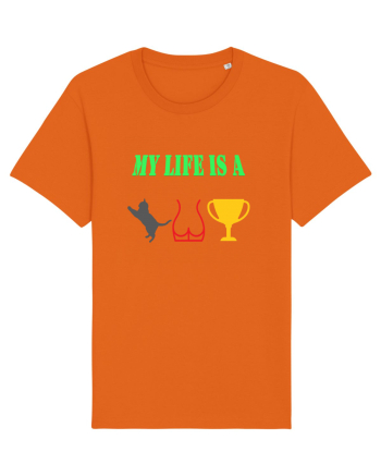 My life is a cat-ass-trophy Bright Orange