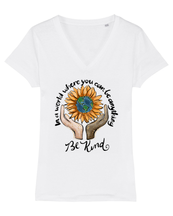 In a world where you can be anything Be Kind White