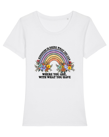Kindness Is Doing What You Can White
