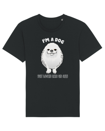 I'm a Dog But Looks Like An Egg Black