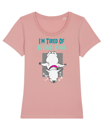 I'm Tired Of Biting Bone Canyon Pink