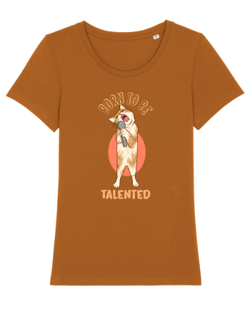 Born to be Talented Roasted Orange