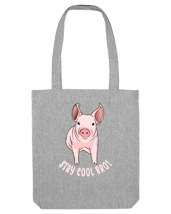 Stay Cool Bro! Heather Grey