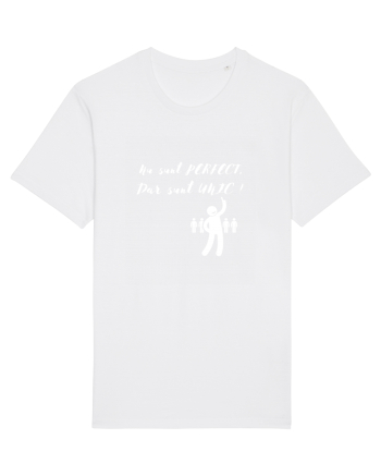 NU SUNT PERFECT, DAR SUNT UNIC ! White