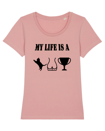 My life is a cat-ass-trophy v2 Canyon Pink