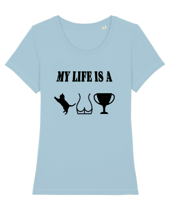 My life is a cat-ass-trophy v2 Sky Blue